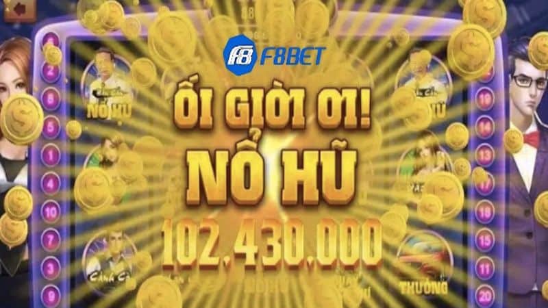 Giới thiệu sảnh nổ hũ F8bet hấp dẫn số đông người tham gia