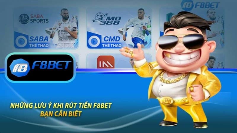 Trải nghiệm kèo cược và thực hiện rút tiền F8bet