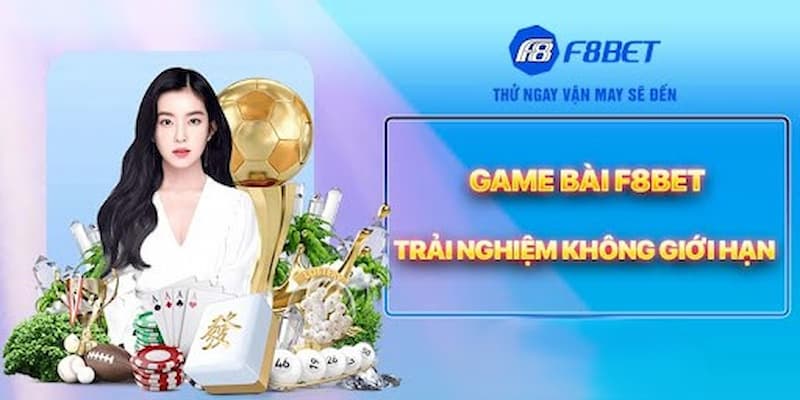 Điểm nổi bật khi chơi game bài F8bet